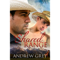 A Shared Range: Volume 1