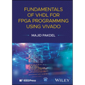 Fundamentals of VHDL for FPGA Programming Using Vivado