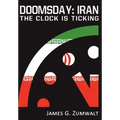 Doomsday: Iran - The Clock is Ticking