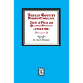 Duplin County, North Carolina Court of Pleas and Quarter Sessions, 1795-1798. Volume #4