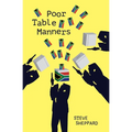 Poor Table Manners: Book 3 in the Dawson and Lucy Series
