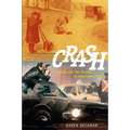 Crash: Cinema and the Politics of Speed and Stasis