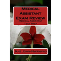 Medical Assistant Exam Review: Medical Assistant Test Prep