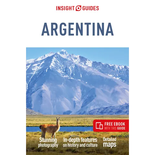 Insight Guides Argentina: Travel Guide with eBook