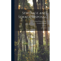 Sewerage and Sewage Disposal; a Textbook