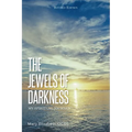 The Jewels of Darkness: My Spiritual Journey