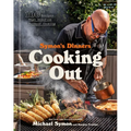 Symon's Dinners Cooking Out: 100 Recipes That Redefine Outdoor Cooking