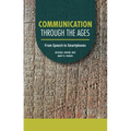 Communication Through the Ages: From Speech to Smartphones