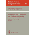 Languages and Compilers for Parallel Computing: Fourth International Workshop, Santa Clara, California, Usa, August 7-9, 1991. Proceedings