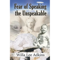 Fear of Speaking the Unspeakable
