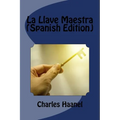 La Llave Maestra (Spanish Edition)