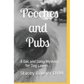 Pooches and Pubs: A Doc and Daisy Mystery for Dog Lovers