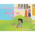 Sammie and Sue: The Rescue