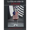 La fille en robe de liberté