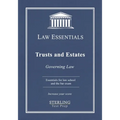 Trusts and Estates, Law Essentials: Governing Law for Law School and Bar Exam Prep