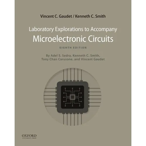 Microelectronic Circuits 8th Edition: Laboratory Explorations