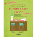 El Primer Café del Día / Before Your Memory Fades