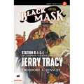 Station K-I-L-L: The Complete Black Mask Cases of Jerry Tracy, Volume 3