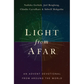 Light from Afar: An Advent Devotional from Around the World