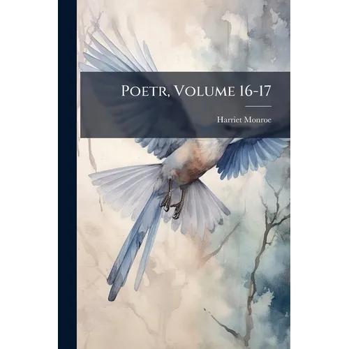Poetr, Volume 16-17