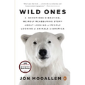 Wild Ones: A Sometimes Dismaying, Weirdly Reassuring Story About Looking at People Looking at Animals in America