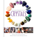 The Complete Beginner's Guide to Crystals