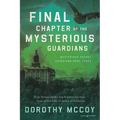 Final Chapter of the Mysterious Guardians