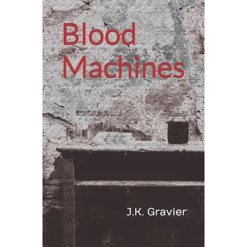 Blood Machines