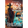 Road Trip & Other Highway Horrors