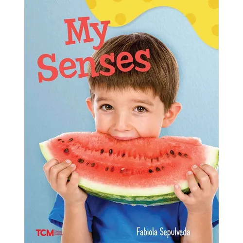 My Senses: A Wordless Nonfiction Book