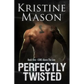 Perfectly Twisted: Book 1 C.O.R.E. Above the Law