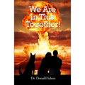We Are in This Together!: Volume 1