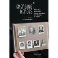 Emerging Heroes: Wwii-Era Diplomats, Jewish Refugees, and Escape to Japan