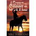 A Score to Settle
