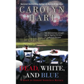 Dead, White, and Blue