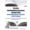 Florida Bail Bondsman Insurance License Exam Review Questions & Answers 2016/17 Edition: A Self-Practice Exercise Book focusing on the basic concepts