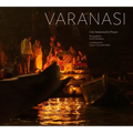 Varanasi: City Immersed in Prayer