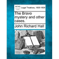 The Bravo Mystery and Other Cases.