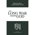 The Long War Against God