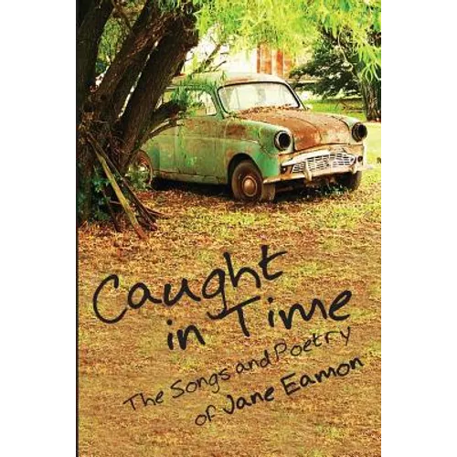 Caught in Time