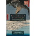 The Curious Casebook of Inspector Hanshichi: Detective Stories of Old Edo