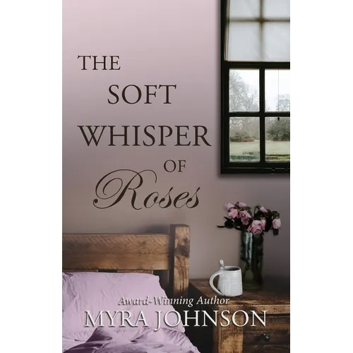The Soft Whisper of Roses