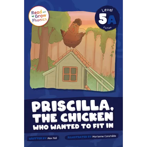 Priscilla, the Chicken Who Wanted to Fit in: Level 5a