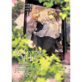 Re-Living My Life with a Boyfriend Who Doesn't Remember Me (Manga) Vol. 3