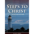 Steps to Christ: : (Learn how to Pray, the new born, get closer to God, understand the Gospel).