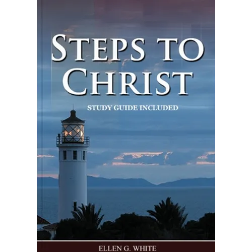 Steps to Christ: : (Learn how to Pray, the new born, get closer to God, understand the Gospel).