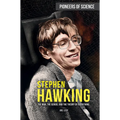 Stephen Hawking: The Man, the Genius, and the Theory of Everything
