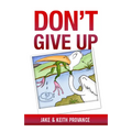 Don't Give Up