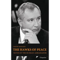 The Hawks of Peace: Notes of the Russian Ambassador