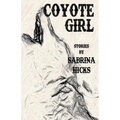 Coyote Girl: Stories